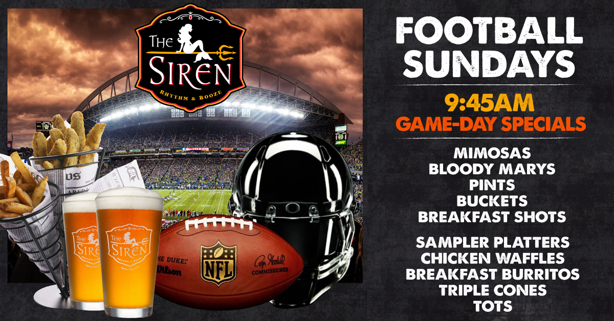 Super Bowl Sunday at The Siren! - The Siren, Morro Bay, CA